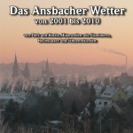 Cover des Buches "Das Ansbacher Wetter von 2001 bis 2010"